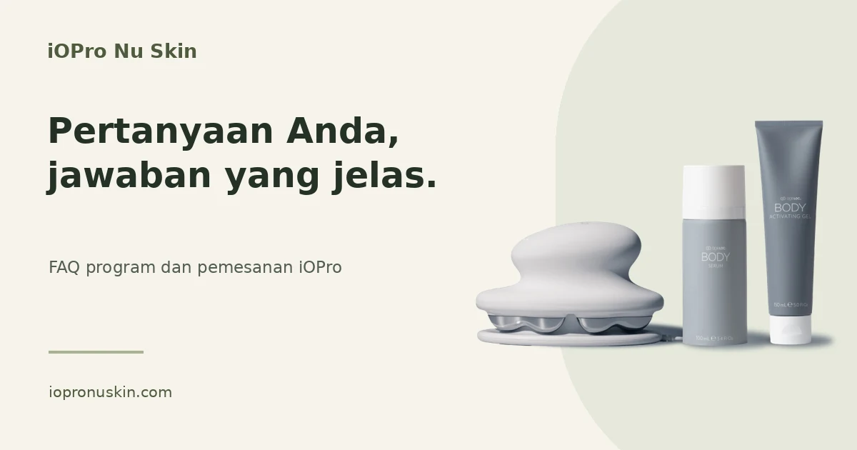 FAQ program dan pemesanan iOPro Nu Skin
